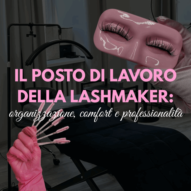 Il lavoro della lashmaker
